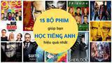 TOP 5 Phim nên xem khi luyện nghe Tiếng Anh